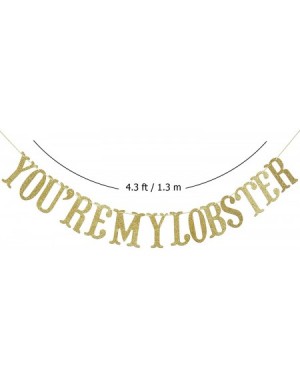 Banners You're My Lobster Gliter Gold Banner- Wedding- Bridal Shower- Engagement Party Decorations (Gold) - CL18KHZXU2E $13.48