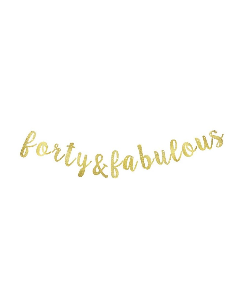 Banners & Garlands Forty Years Old Birthday Party Decorations- Forty & Fabulous Paper Banner Sign - CN18AZ6ESY6 $11.87