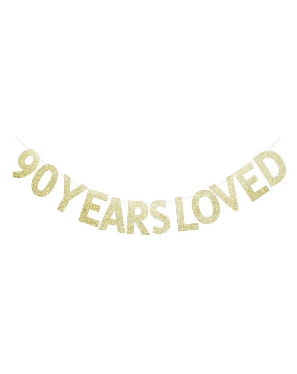 Banners & Garlands 90 Years Loved Gold Glitter Banner for 90th Birthday/Wedding Anniversary Party Sign Photo Props - CI18W57Y...